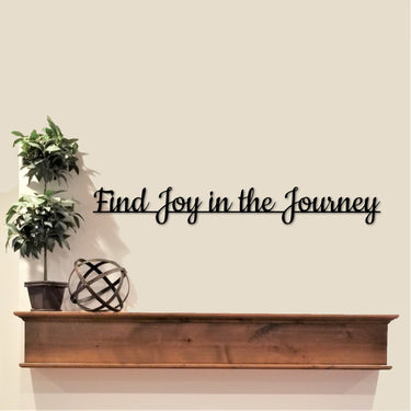 Find Joy in the Journey Sign | Living Room Signs | Metal Script Words for the Wall | Positive Wall Quotes | Motivational, Religious Saying